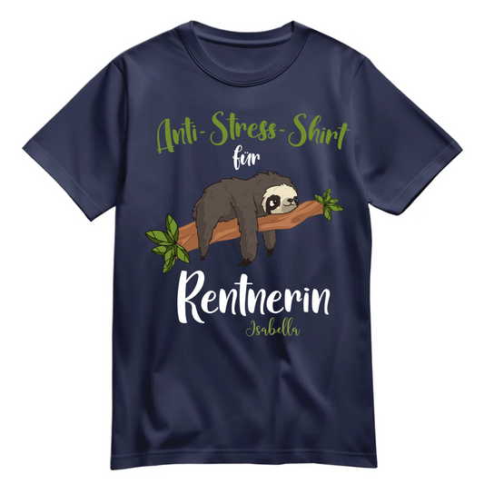 Rentnerin T Shirt - Anti Stress Shirt für Rentnerin - Personalisiert mit Namen - Rente Geschenk Navy - FULiMA®