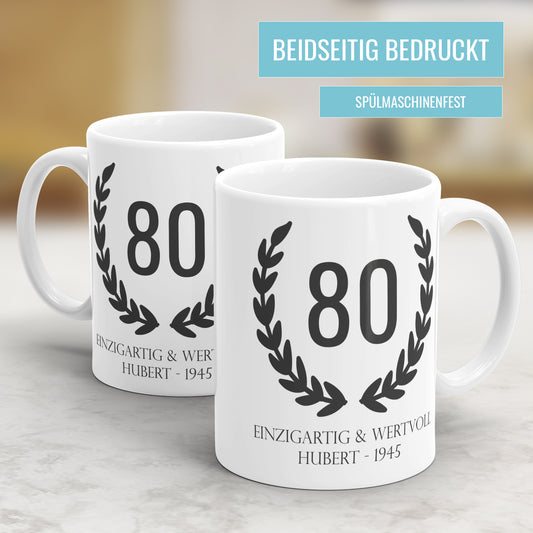 80 Jahre Lorbeerkranz Einzigartig und Wertvoll mit Namen - Geburtstag Tasse - Fulima