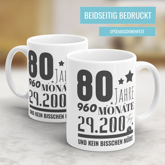 80 Jahre 960 Monate und kein bisschen Müde - Geburtstag Tasse - Fulima