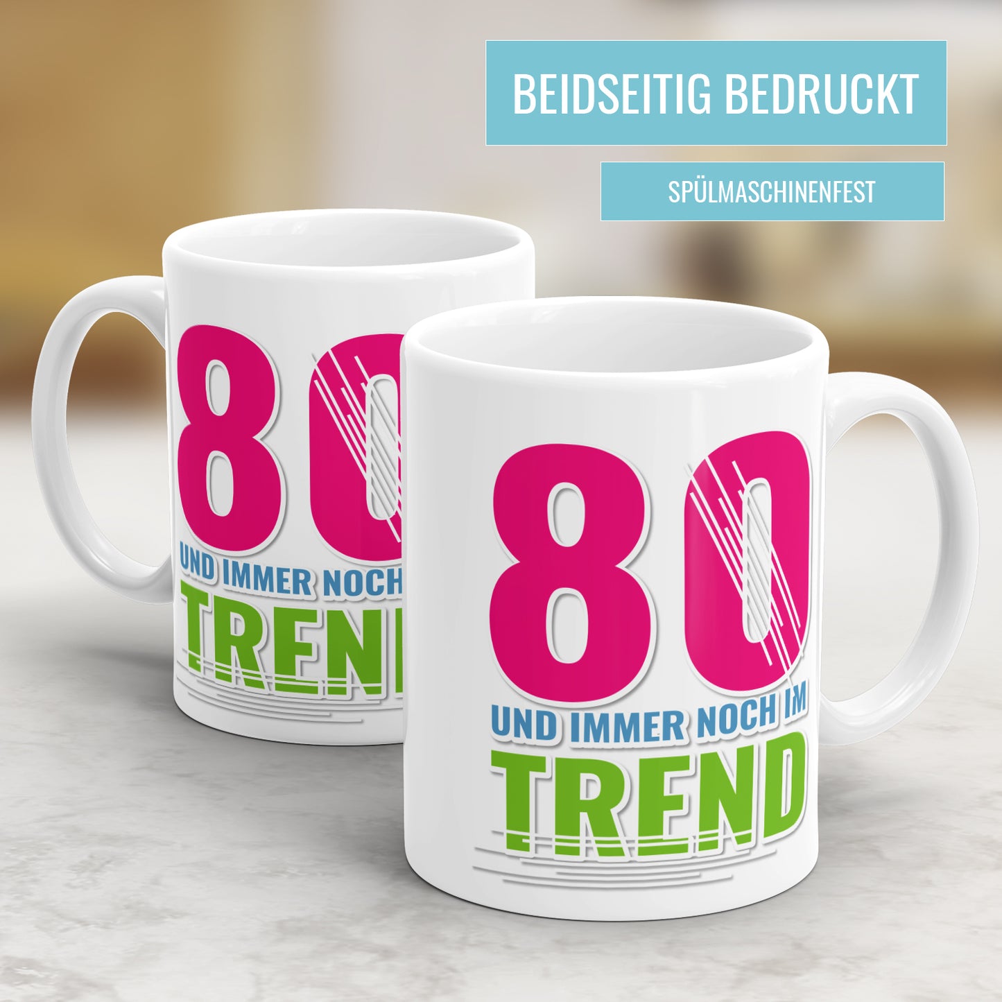 80 Jahre und immer noch im Trend - Geburtstag Tasse - Fulima