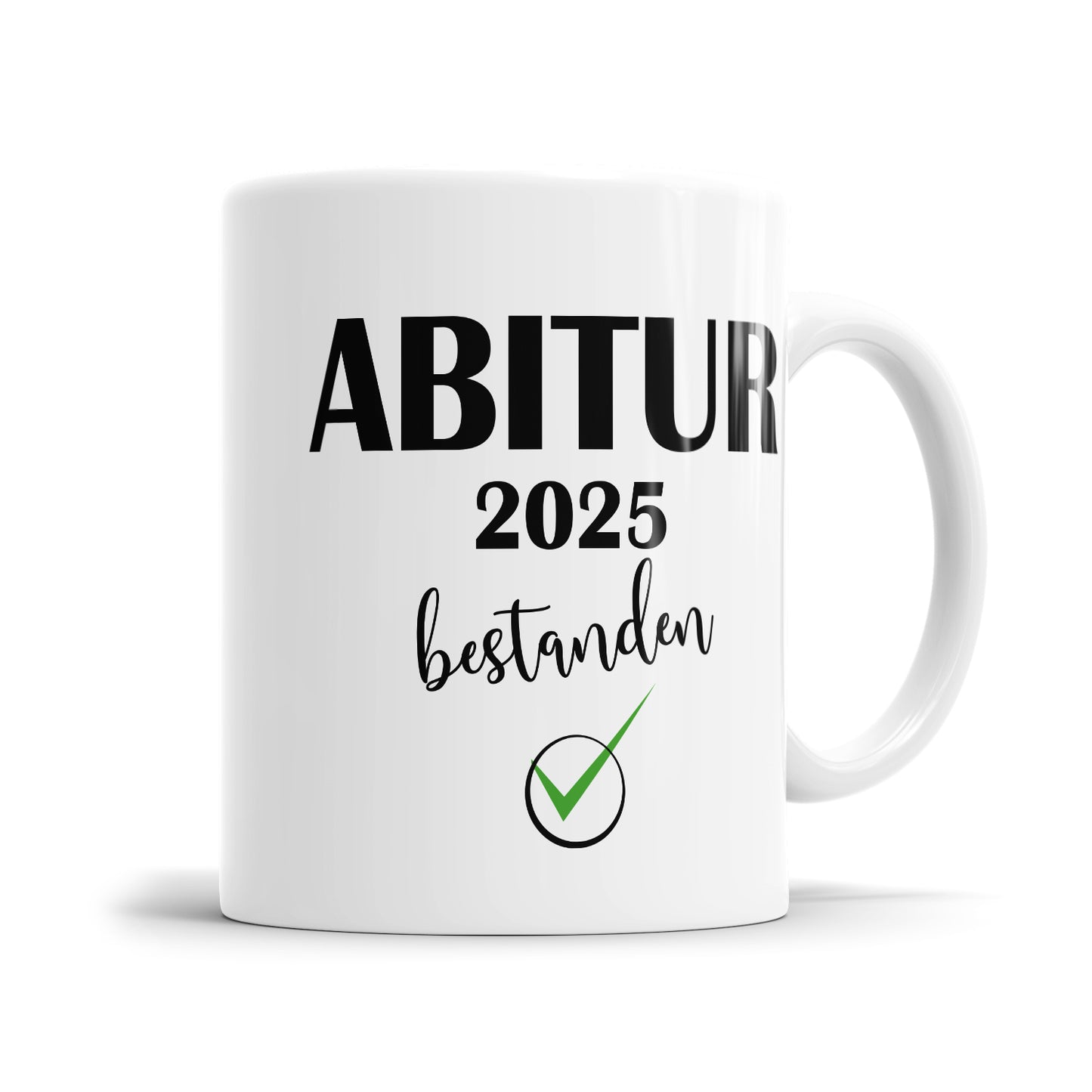 Abitur 2025 bestanden Check - Abitur Abschluss Tasse - Fulima
