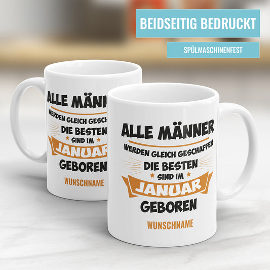 Alle Männer werden gleich geschaffen die besten Januar Geburtstag Tasse - Fulima