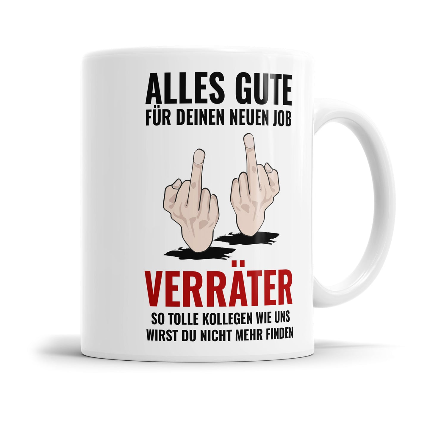 Lustige Abschiedstasse - Alles Gute für deinen neuen Job, Verräter! - Mittelfinger Design - Fulima