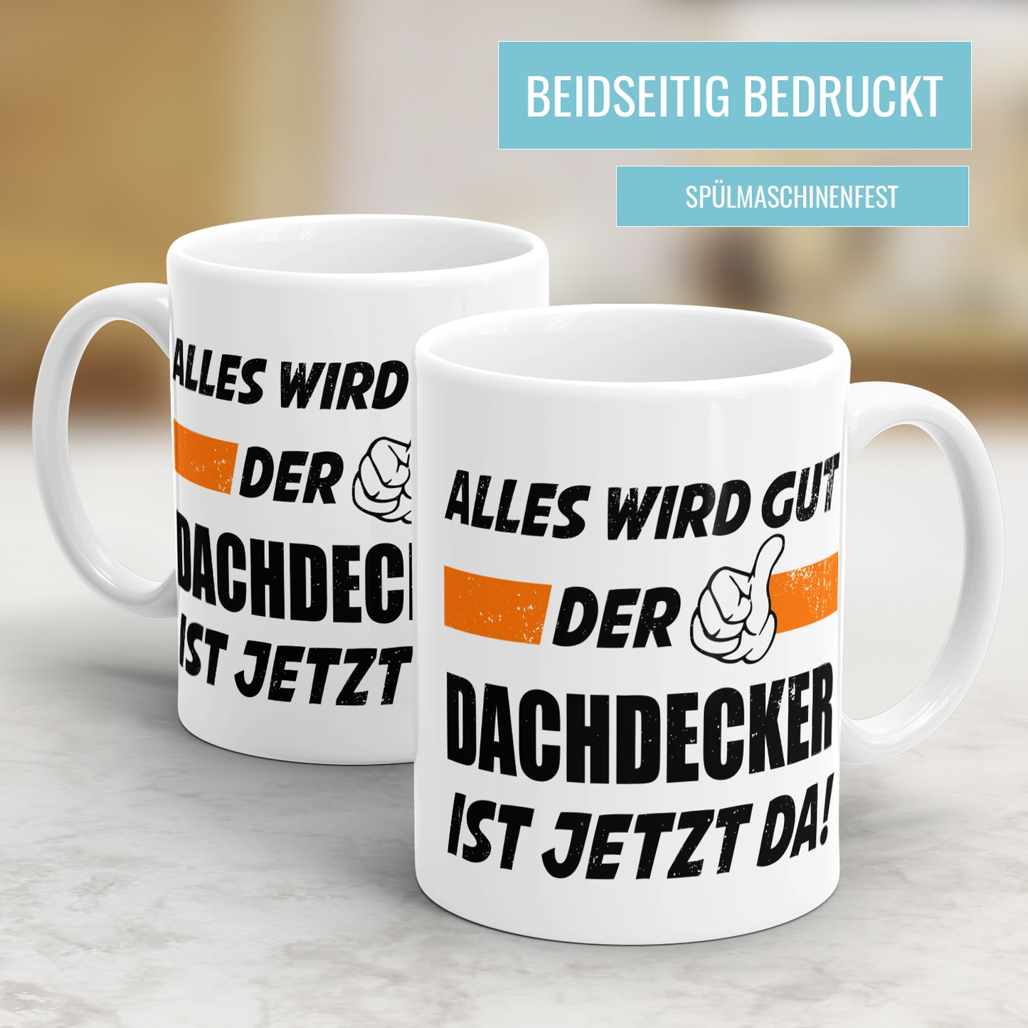 Alles wird gut der Dachdecker ist jetzt da - Tasse - Fulima