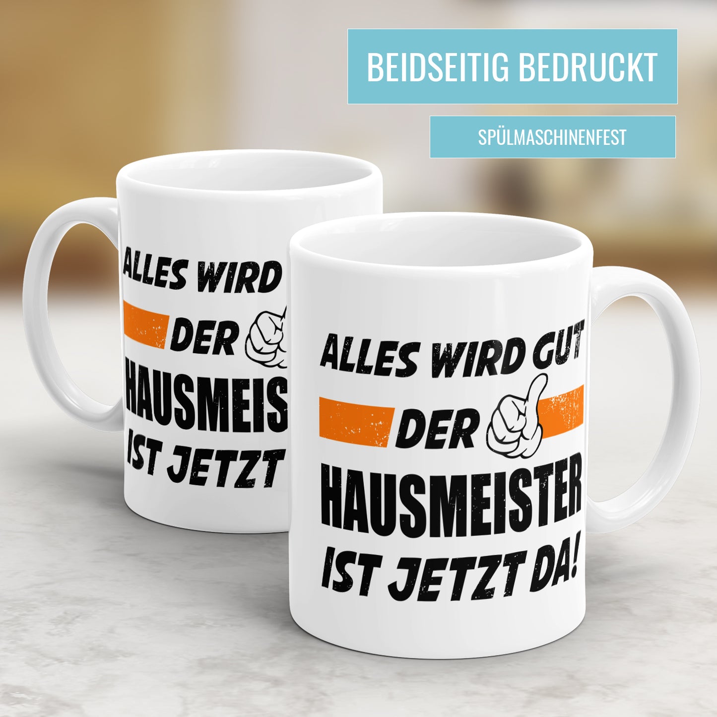 Alles wird gut der Hausmeister ist jetzt da - Tasse - Fulima
