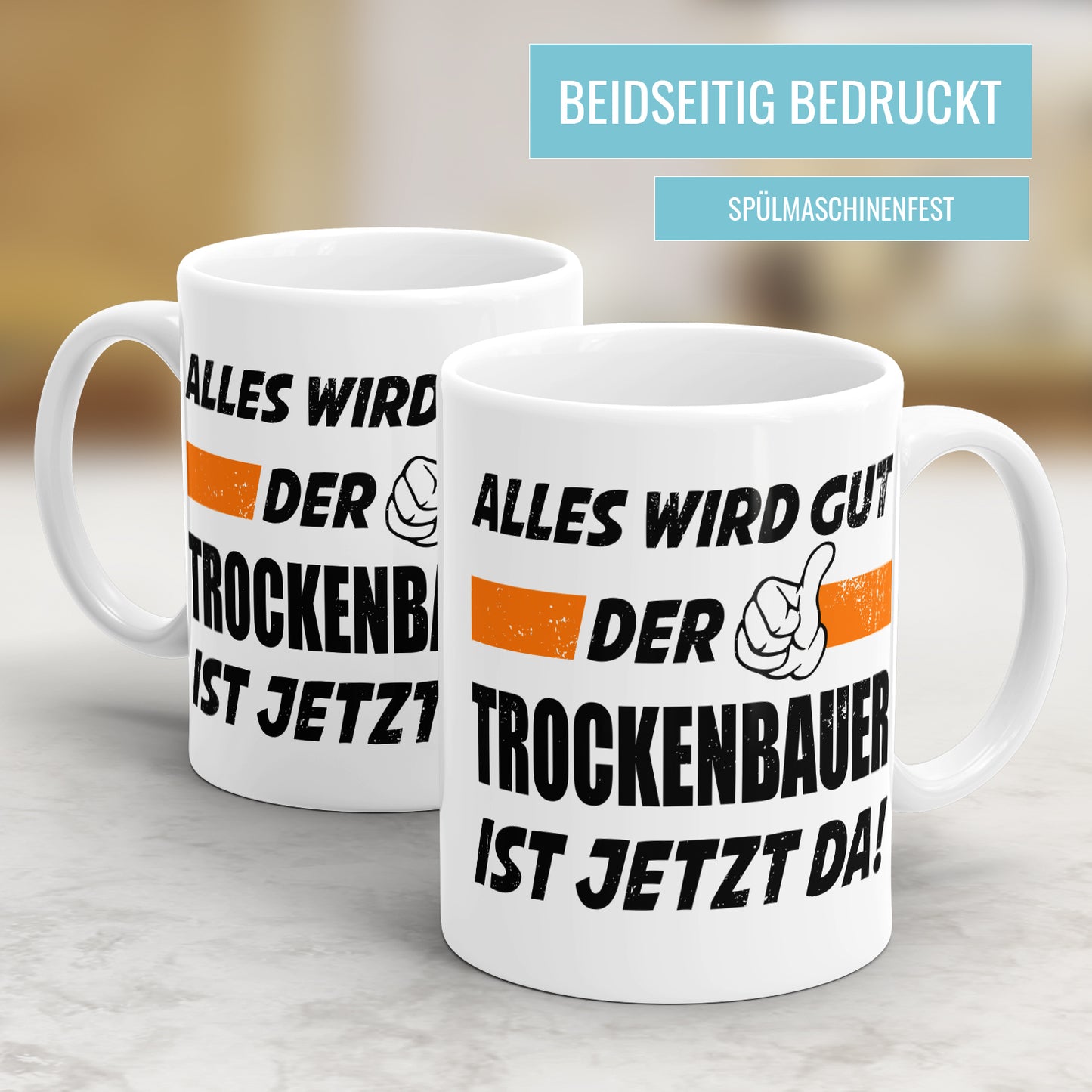 Alles wird gut der Trockenbauer ist jetzt da - Tasse - Fulima
