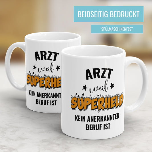 Artzt weil Superheld kein anerkannter Beruf ist Ärtze Tasse - Fulima