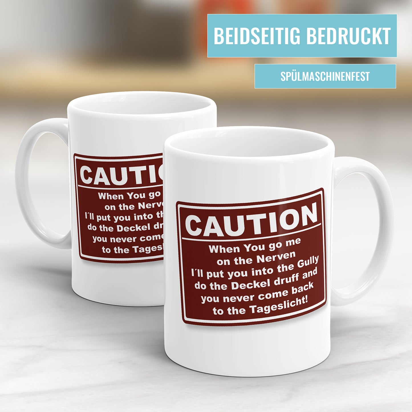 Caution When you go me on the Nerven Tasse mit Spruch Denglish - Fulima