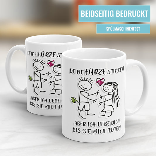 Lustige Tasse mit Spruch - Deine Fürze stinken, aber ich liebe dich bis sie mich töten - Strichmännchen Design - Fulima