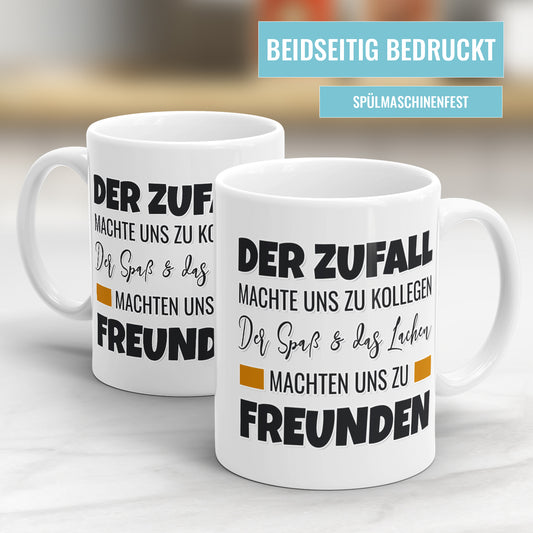 Der Zufall machte uns zu Kollegen - Freund Arbeitskollegen Tasse - Fulima