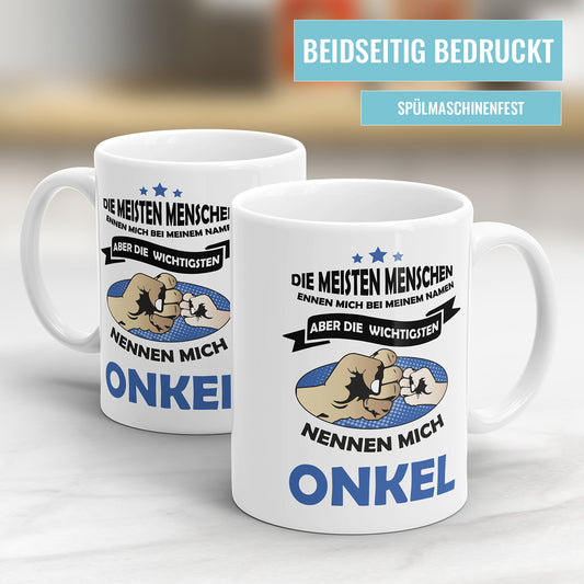 Onkel Tasse - Die Wichtigsten Nennen Mich Onkel - Lustiges Geschenk - Fulima