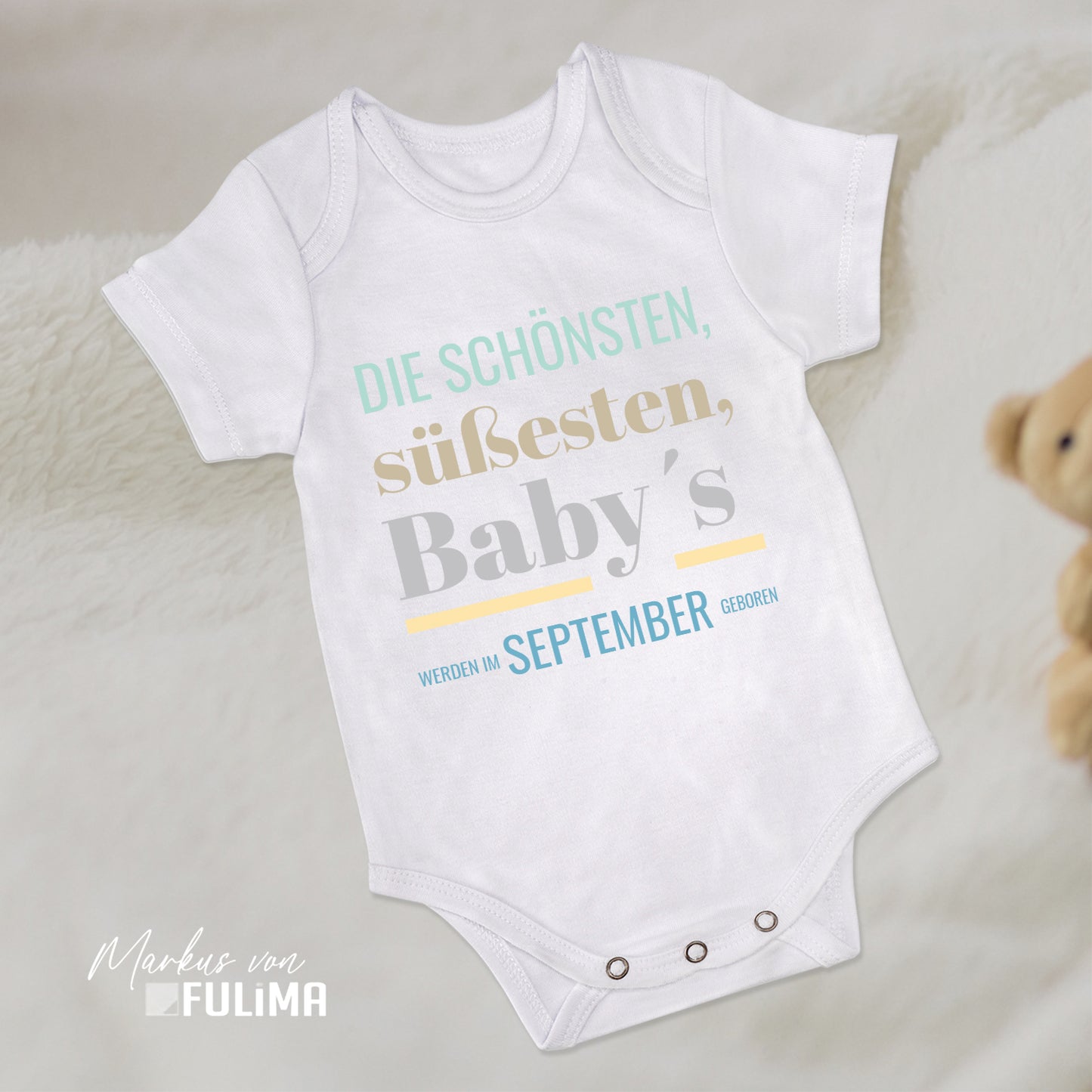 Babybody - Die schönsten, süssesten Babys werden im WUNSCHMONAT geboren September - FULiMA®