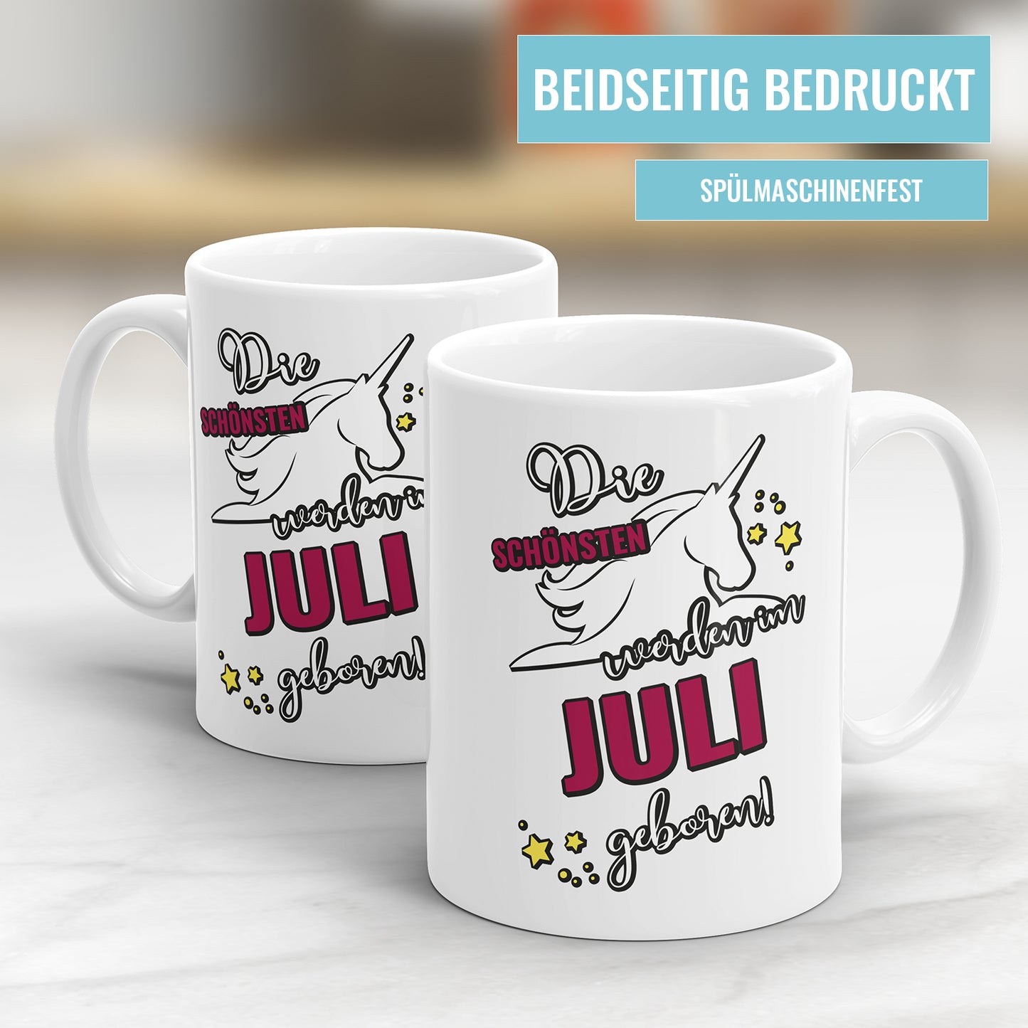 Die schönsten werden im Juli geboren Einhorn Geburtstag Tasse - Fulima