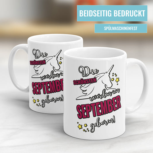 Die schönsten werden im September geboren Einhorn Geburtstag Tasse - Fulima