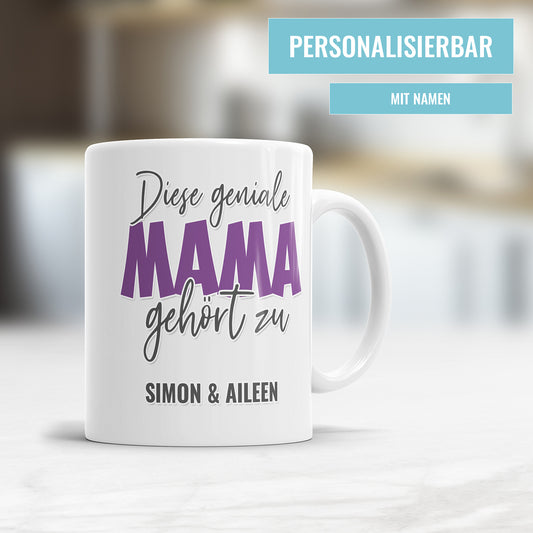 Tasse für Mamas – Diese geniale Mama gehört zu – Personalisiert mit Namen der Kinder - Fulima