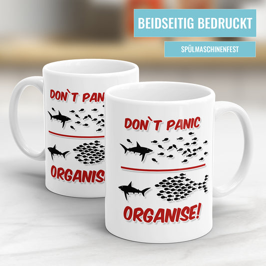 Lustige Tasse – Don’t Panic Organise Fische – Sprüche Tasse - Fulima