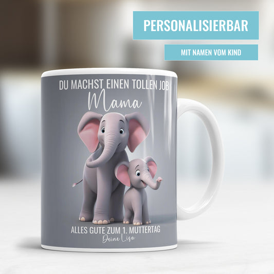 Personalisierte Tasse – Du machst einen tollen Job Mama – Alles Gute zum 1. Muttertag - Fulima