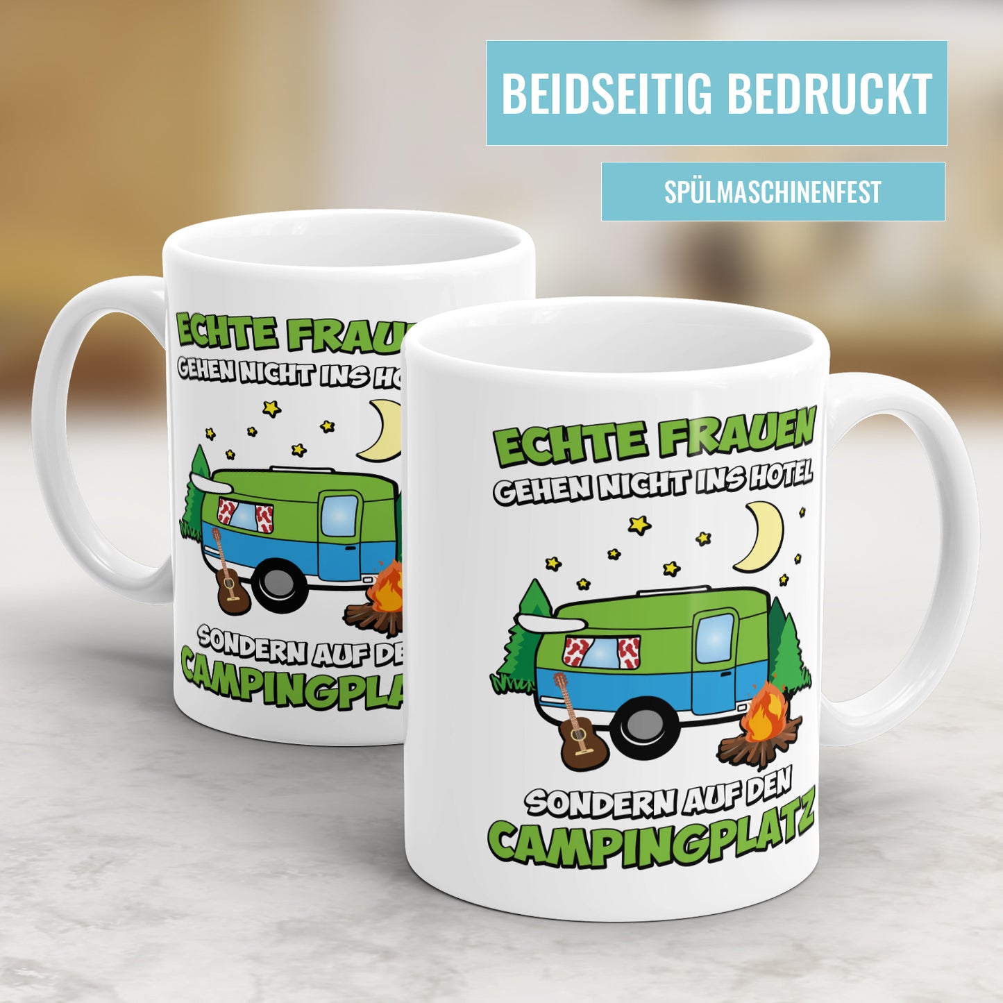 Echte Frauen gehen nicht ins Hotel - Camping Tasse - Fulima