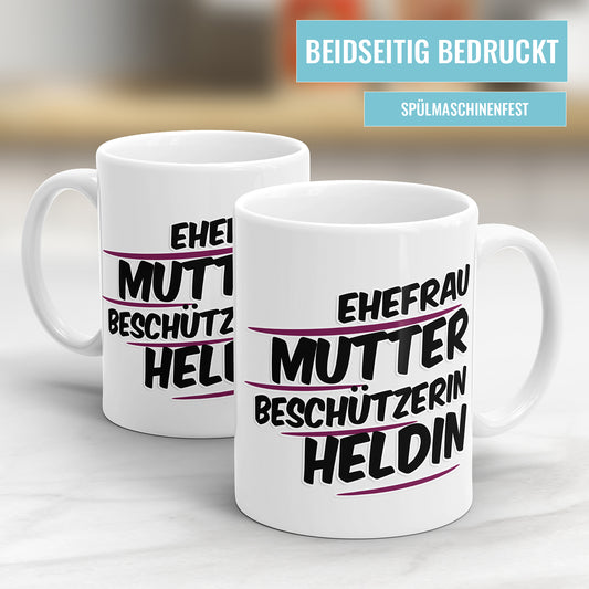 Ehefrau Mutter Beschützerin Heldin - Mama Tasse - Perfektes Geschenk - Fulima