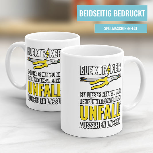 Lustige Elektriker Tasse mit Spruch – Sei lieber nett zu mir - Fulima