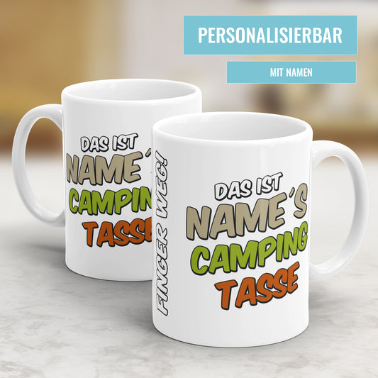 Finger Weg Das ist meine Camping Tasse personalisiert mit Namen - Camping Tasse - Fulima