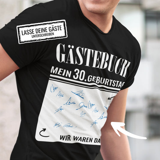 Gästebuch - Mein 30. Geburtstag Wir waren dabei Geschenk T-Shirt - FULiMA®