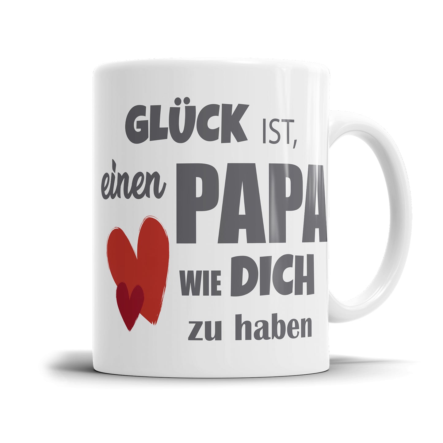 Glück ist einen Papa wie dich zu haben Papa Tasse