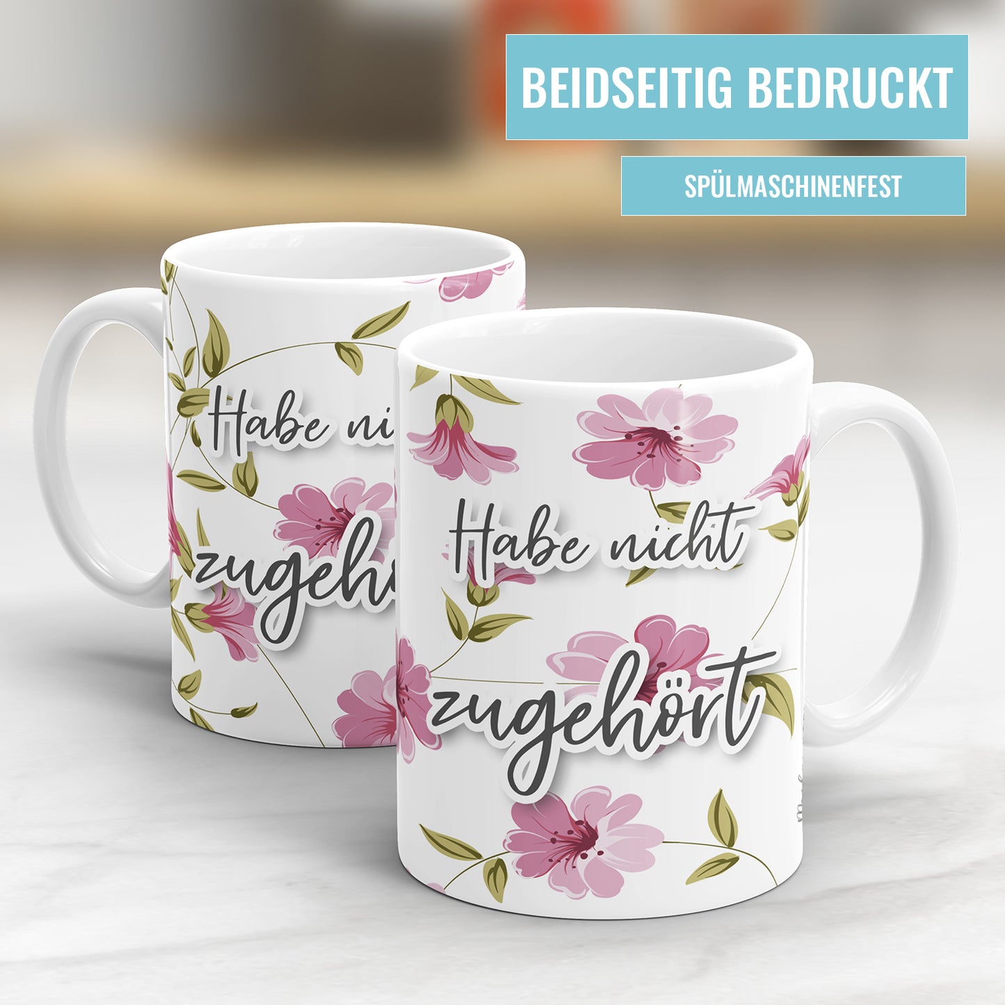 Habe nicht zugehört Blumen freche Tasse mit Spruch - Fulima