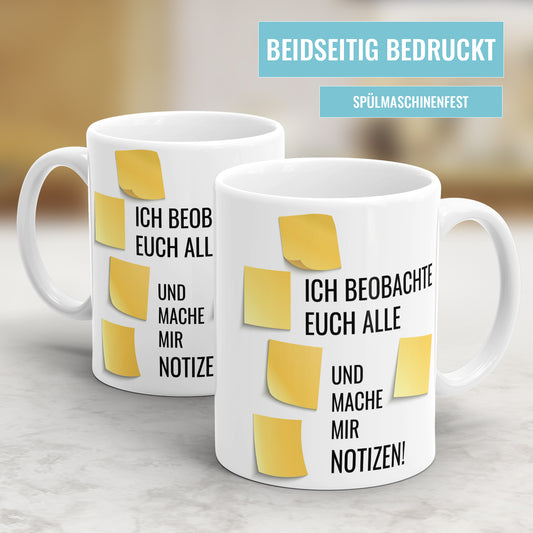 Lustige Sprüche Tasse - "Ich beobachte euch alle und mache mir Notizen" - Humorvolles Geschenk - Fulima