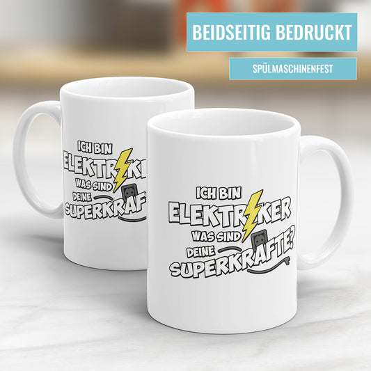 Elektriker Tasse - Ich bin Elektriker was sind deine Superkräfte? - Fulima