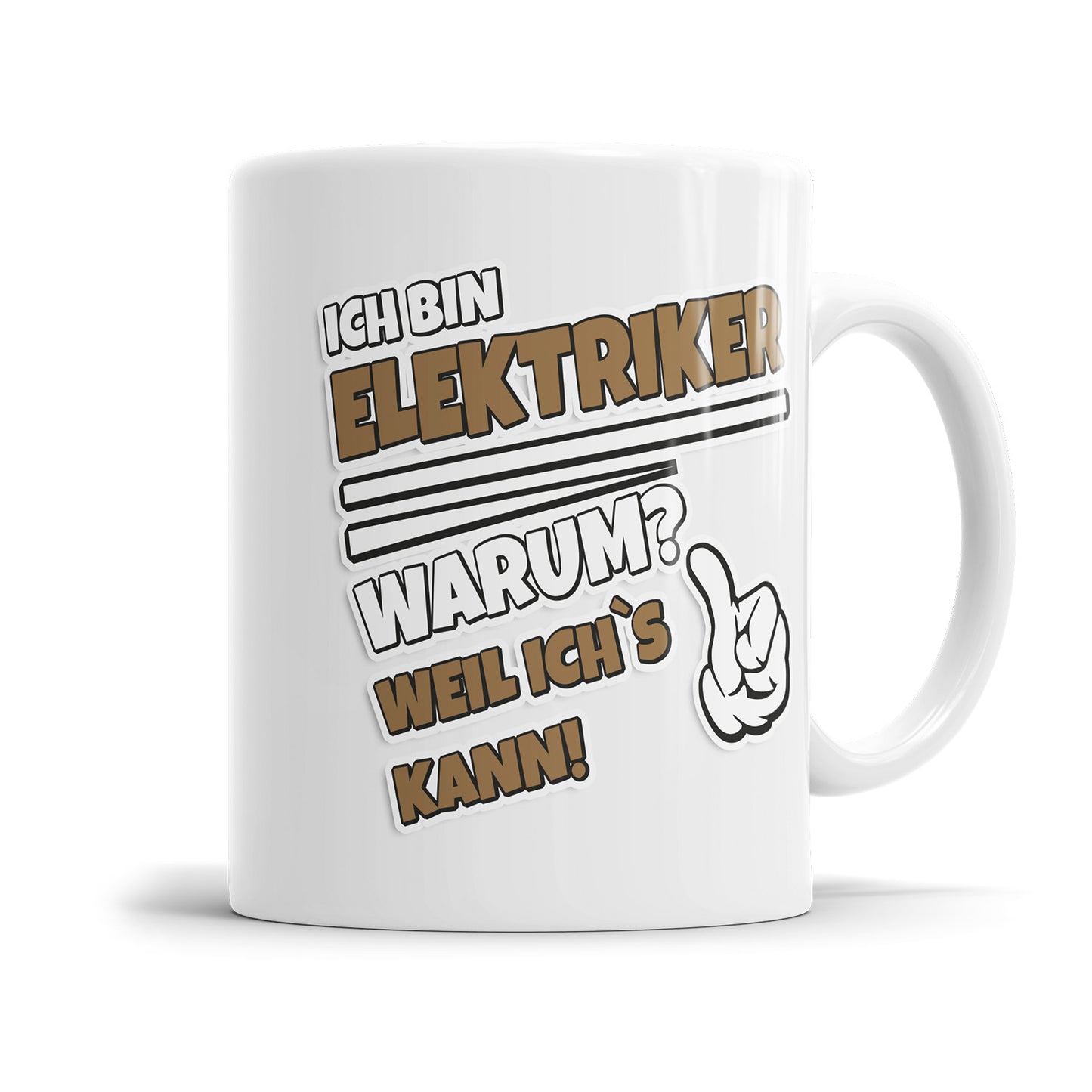 Elektriker Tasse - Ich bin Elektriker Warum? Weil ich´s kann - Fulima