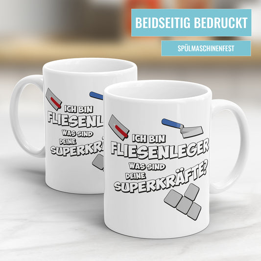 Fliesenleger Tasse - Ich bin Fliesenleger was sind deine Superkräfte? - Fulima
