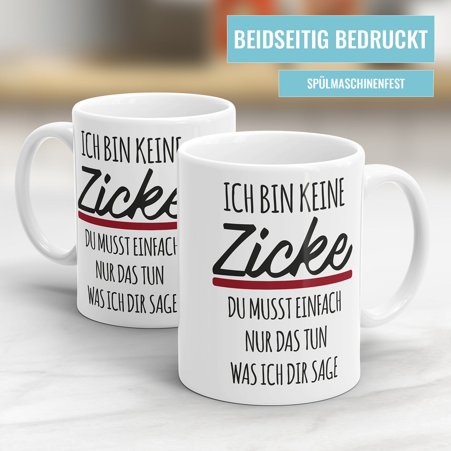 Lustige Sprüche Tasse - "Ich bin keine Zicke, du musst einfach nur tun, was ich sage" - Geschenkidee - Fulima