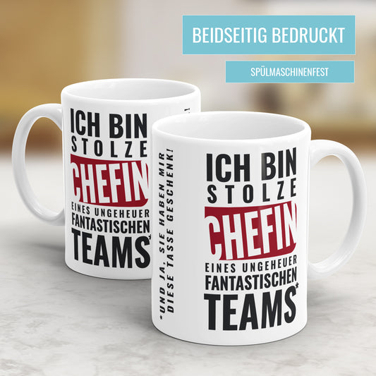 Ich bin stolze Chefin eines ungeheuer fantastischen Teams - Chefin Tasse - Fulima