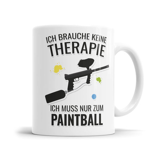 Paintballer Tasse Ich brauche keine Therapie ich muss nur zum Paintball - Fulima