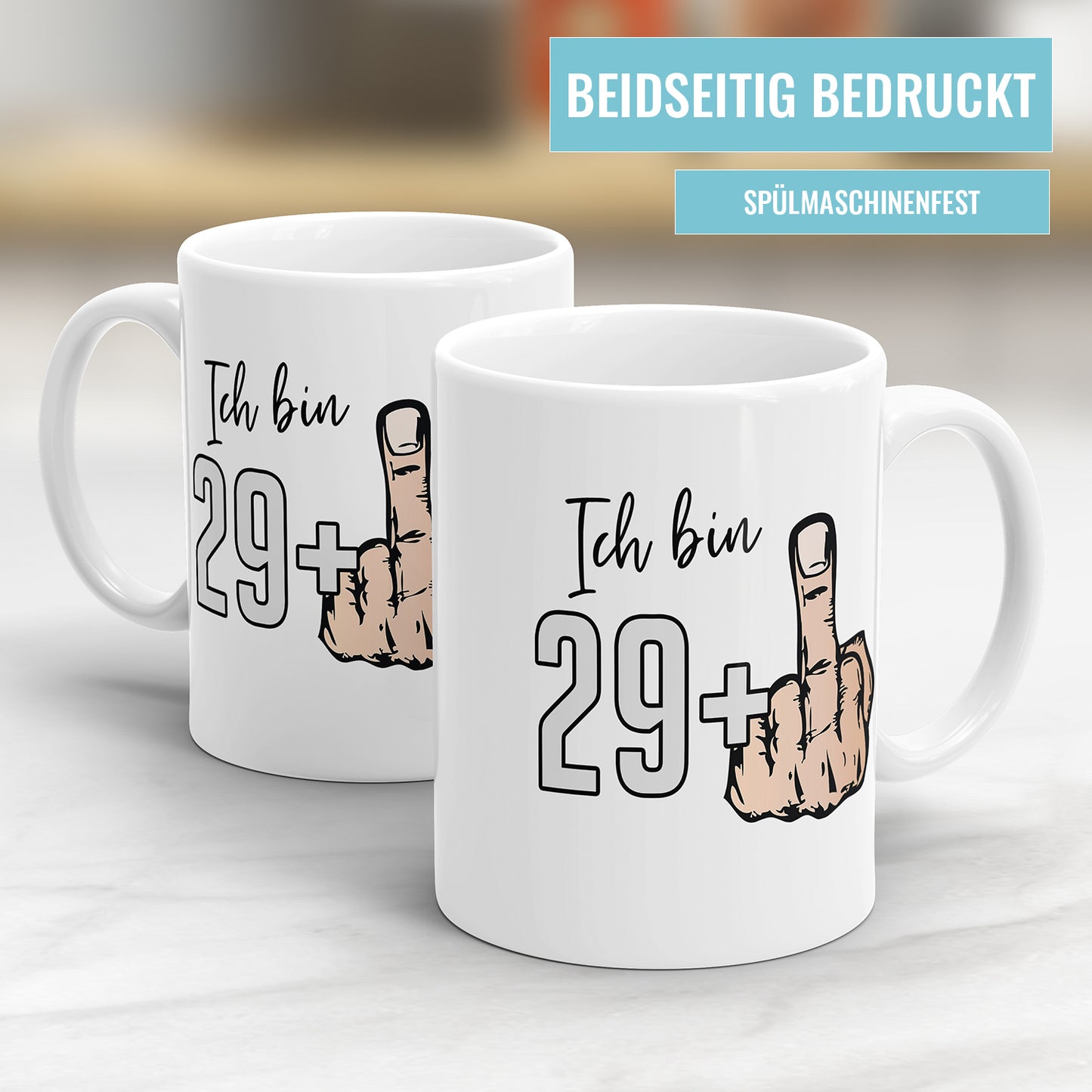 Ich bin 29 plus Mittelfinger 30 Geburtstag Herren Geschenk Tasse