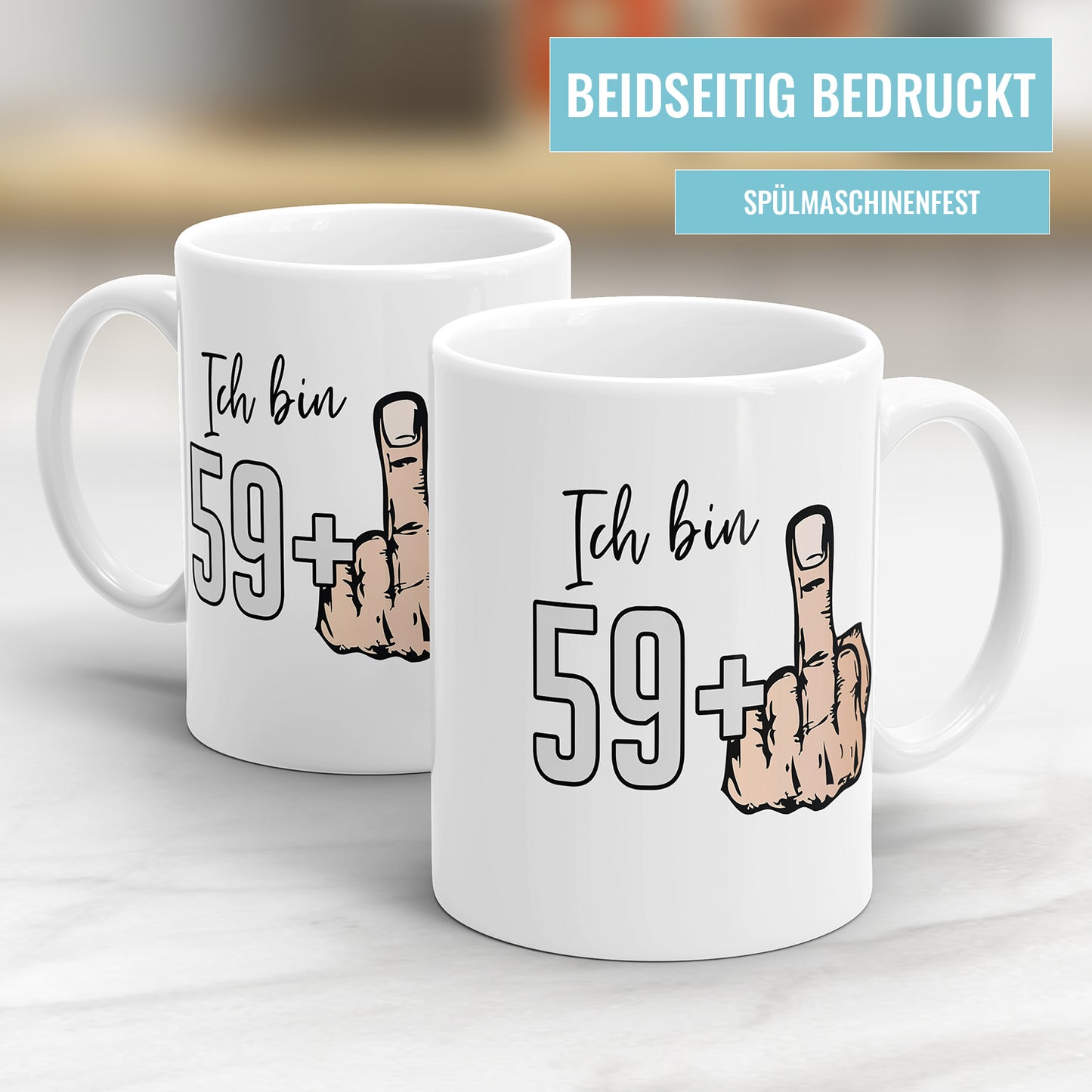Ich bin 59 plus Mittelfinger 60 Geburtstag Herren Geschenk Tasse