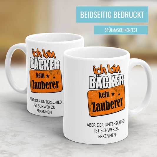 Ich bin Bäcker kein Zauberer - Tasse - Fulima