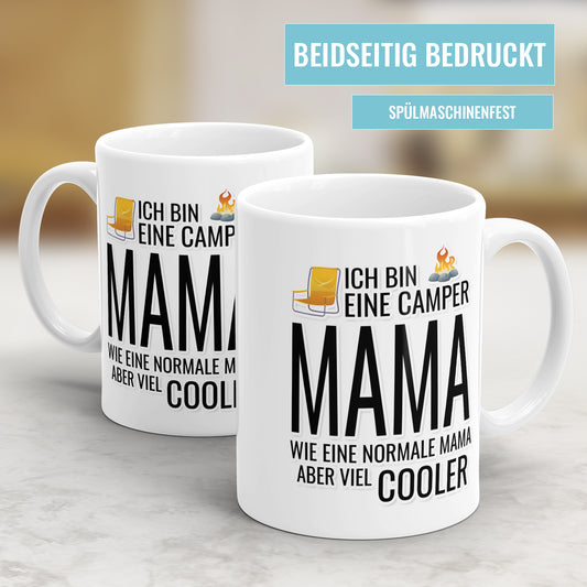 Ich bin eine Camper Mama - Wie eine normale Mama, aber viel cooler - Camping Tasse - Fulima