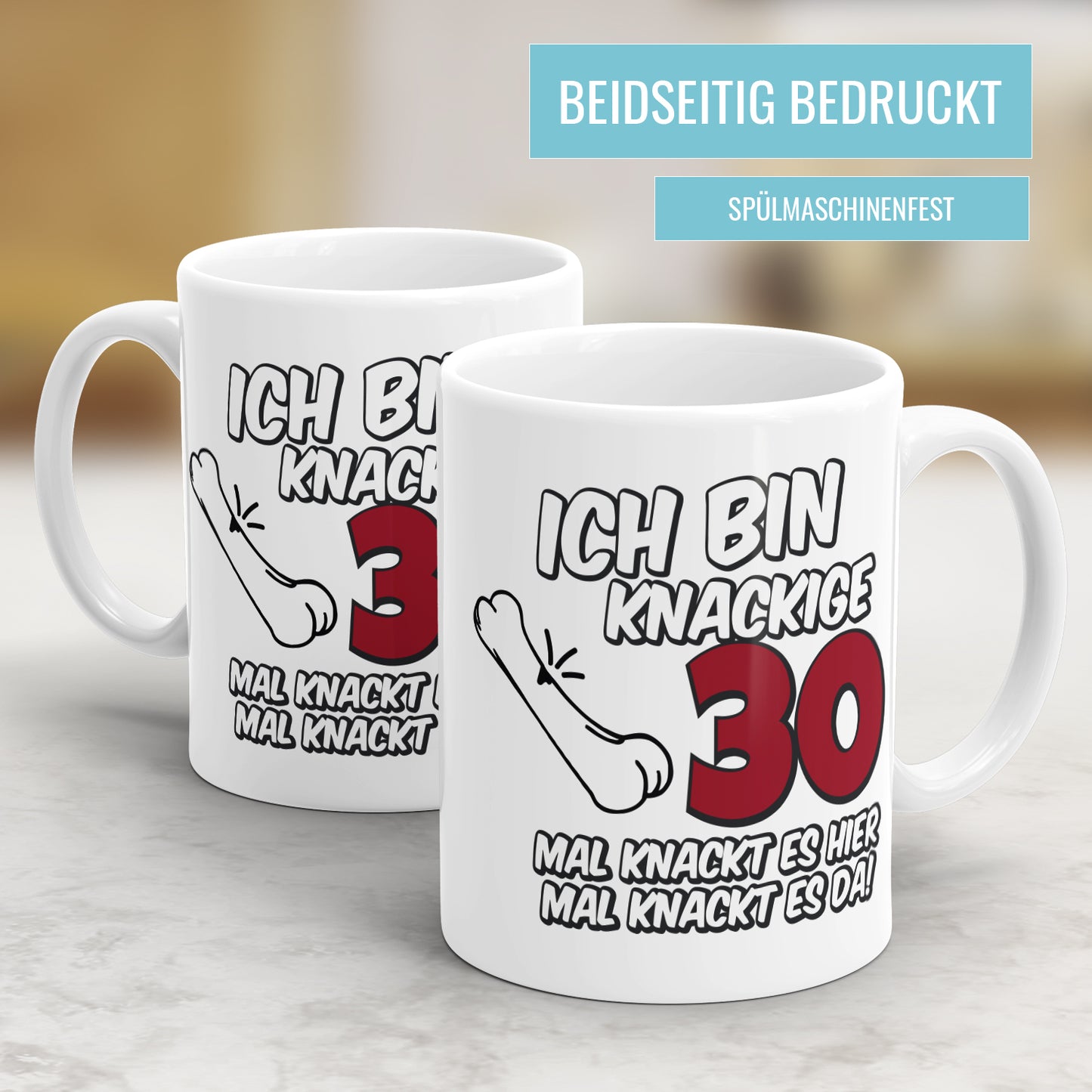 Ich bin knackige 30 mal knackt es hier mal knackt es da - 30 Geburtstag Tasse - Fulima