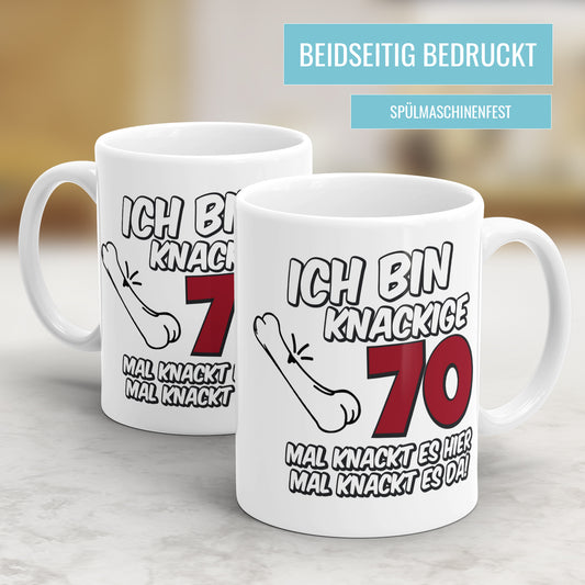Ich bin knackige 70 mal knackt es hier mal knackt es da - 70 Geburtstag Tasse - Fulima