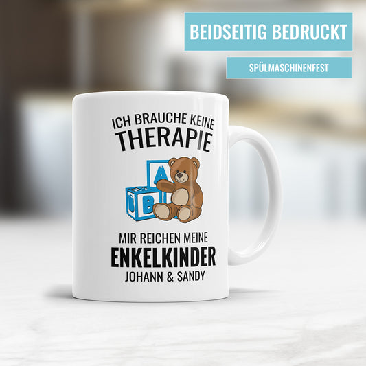 Ich brauche keine Therapie mir reichen meine Enkelkinder - Oma und Opa Tasse - Fulima