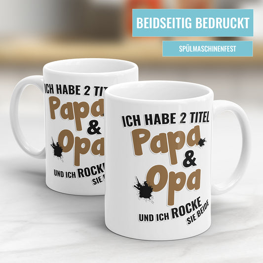 Ich habe 2 Titel - Papa und Opa und ich rocke Sie beide - Opa Tasse - Fulima