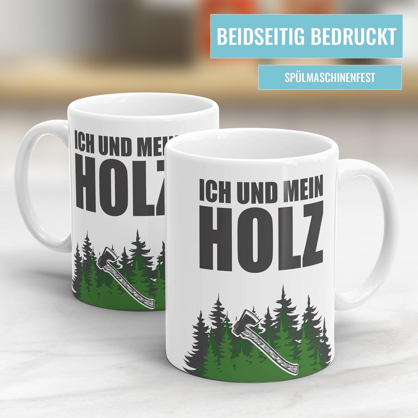 Ich und Mein Holz Wald Axt Beil - Holzfäller Tasse - Fulima