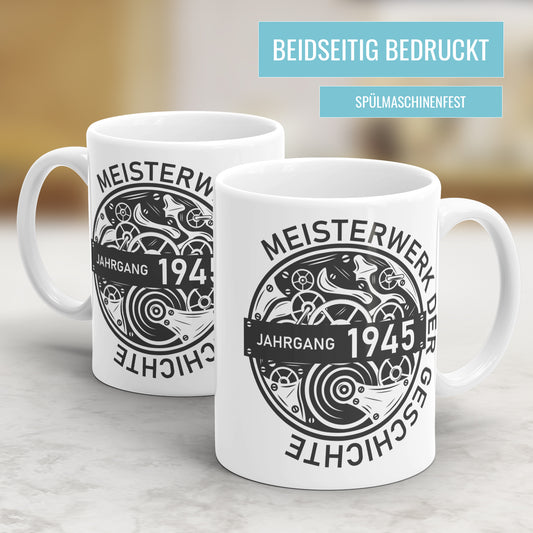 Jahrgang 1945 Meisterwerk der Geschichte - Geburtstag Tasse - Fulima