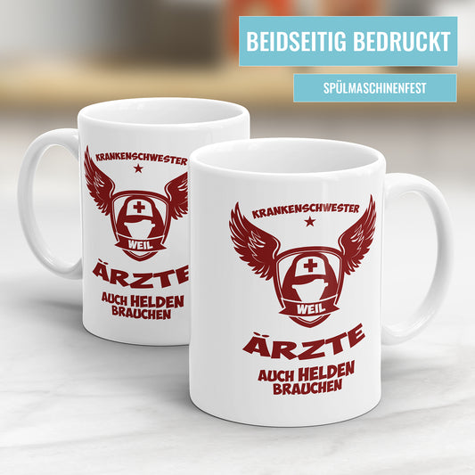 Krankenschwester weil Ärzte auch Helden brauchen Tasse - Fulima