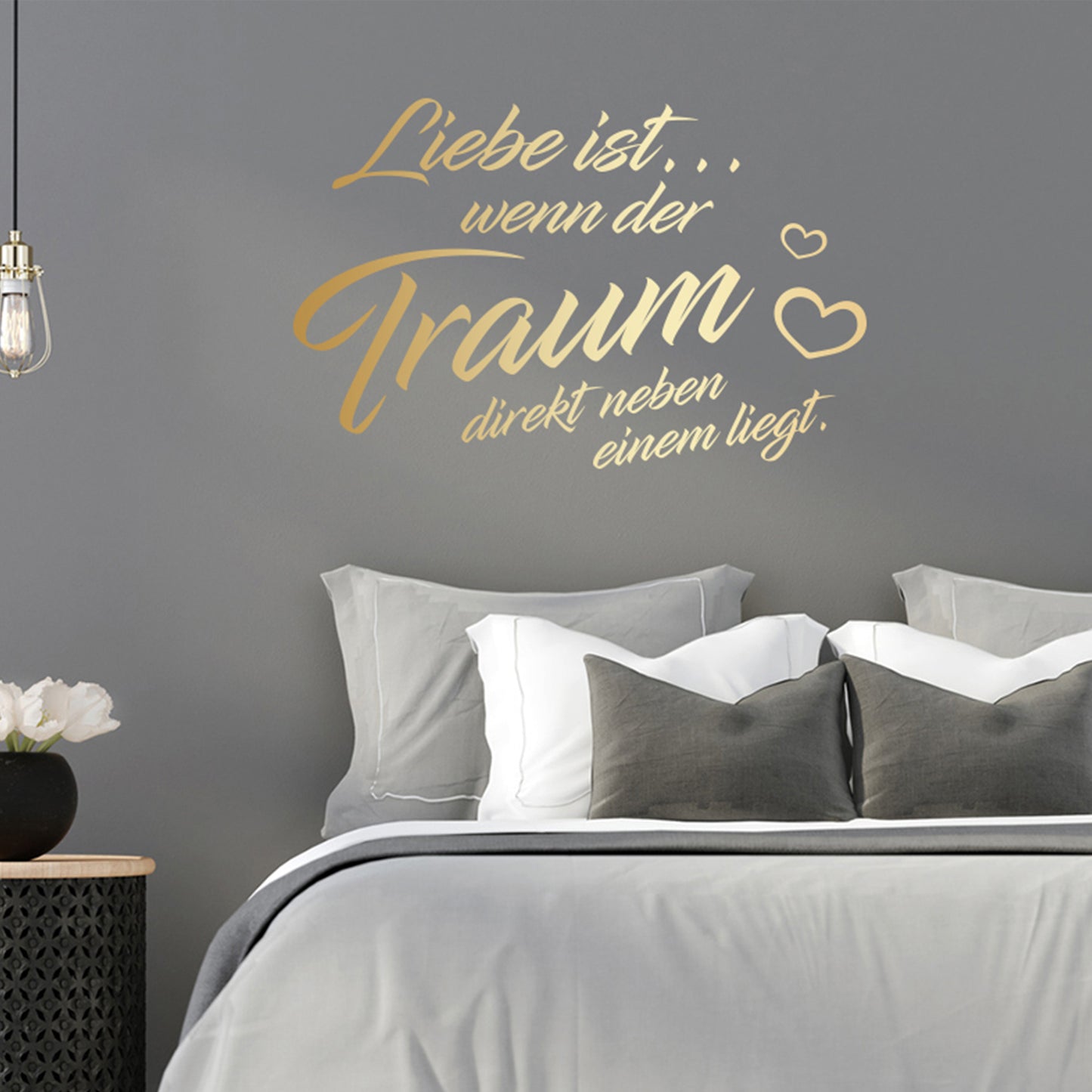 Liebe ist wenn der Traum direkt neben einem liegt Wandtattoo Wandaufkleber