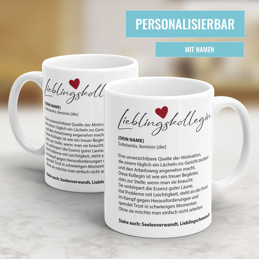 Definition Lieblingskollegin mit Wunschnamen - Arbeitskollegin Tasse - Fulima