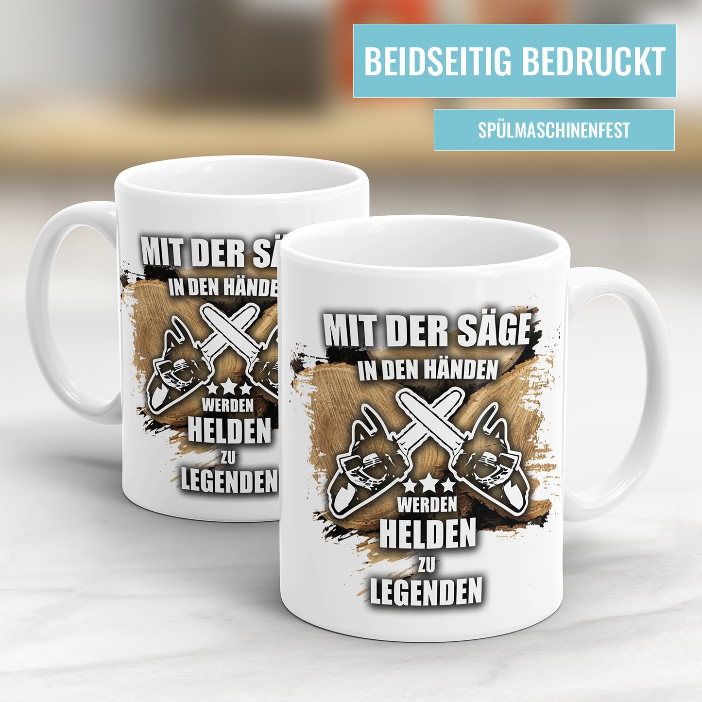 Holzfäller Tasse - Mit der Säge in den Händen werden Helden zu Legenden - Fulima