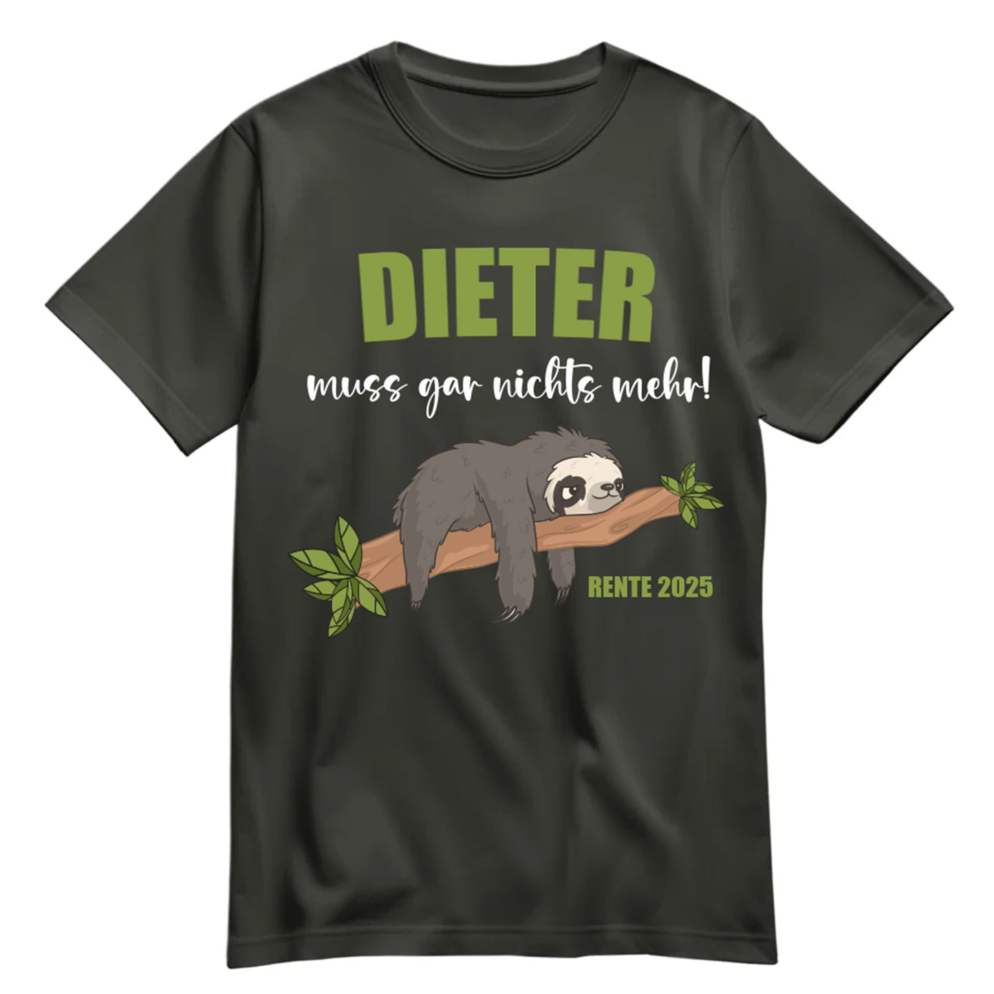 Rentner T Shirt - Faultier - Name - muss gar nichts - Ruhestand Geschenk Khaki - FULiMA®